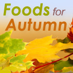 Foods For Autumn