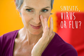 Sinusitis, Virus or Flu?