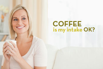 Coffee... is  my intake okay?